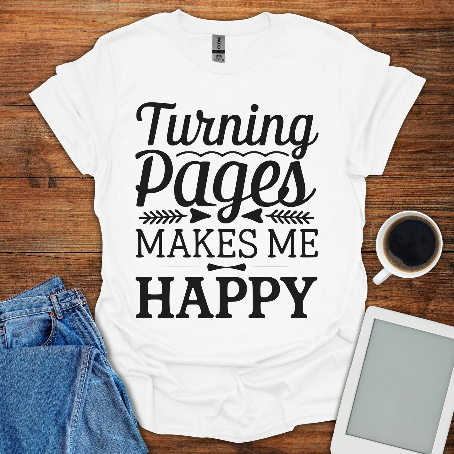 Turning Pages Makes Me Happy Tee