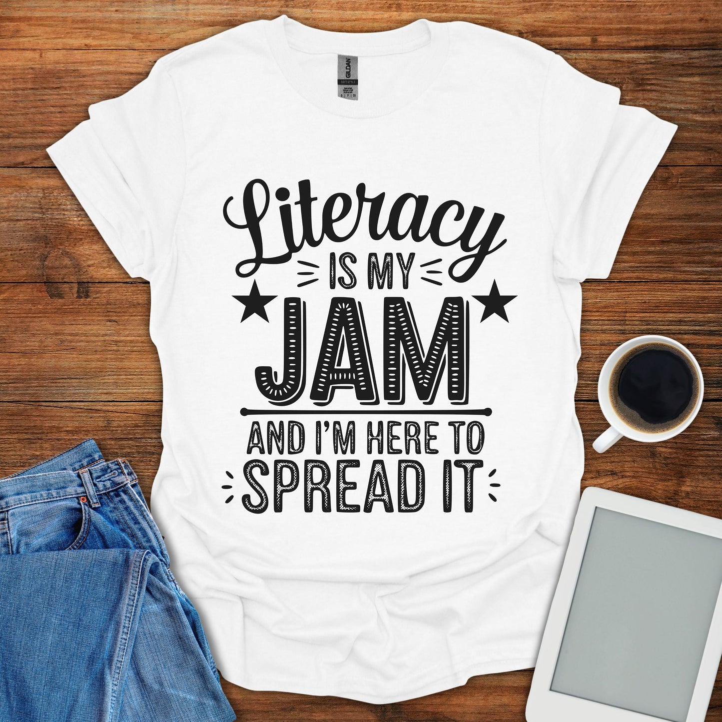 Literacy Is My Jam And I'm Here To Spread It Tee