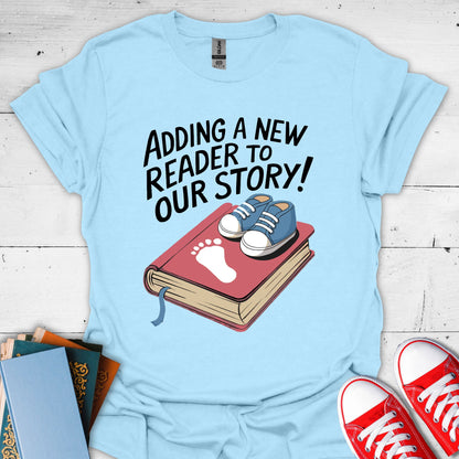 Adding A New Reader To Our Story T-Shirt