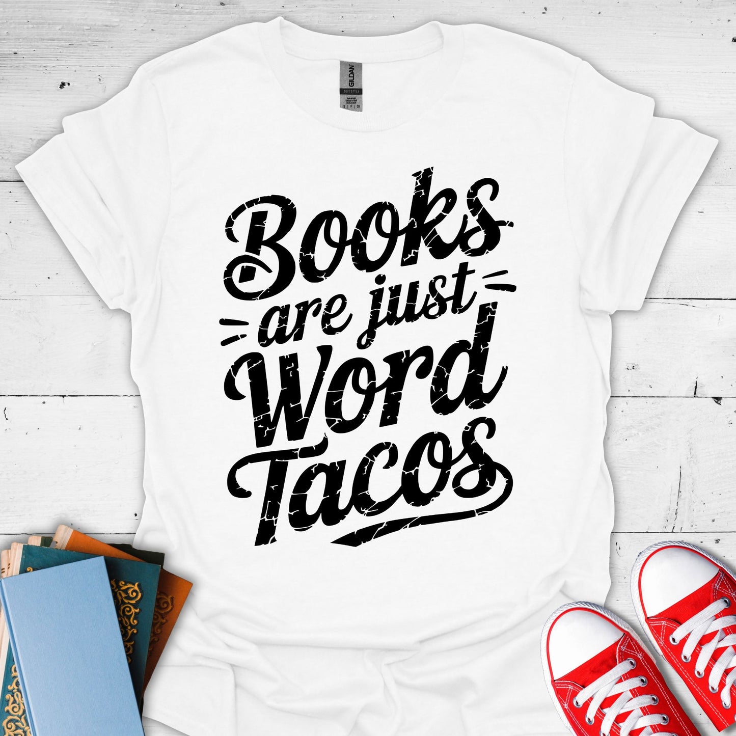 Books Are Just Word Tacos T-Shirt